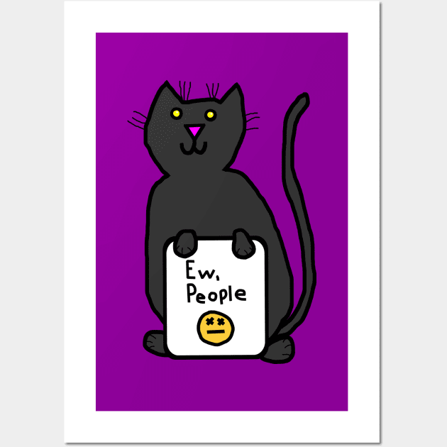 Cat Says Ew People Wall Art by ellenhenryart